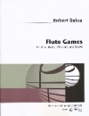 フルート・ゲームス (ロバート・バクサ)   (フルート五重奏)【Flute Games】