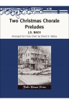 2つのクリスマス・コラール・プレリュード  (バッハ)  (フルート四重奏)【Two Christmas Chorale Preludes】