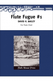 フルート・フーガ・No.1 (デビッド・ベイリー)    (フルート四重奏)【Flute Fugue No.1】