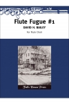 フルート・フーガ・No.1 (デビッド・ベイリー)    (フルート四重奏)【Flute Fugue No.1】