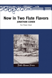 Now In Two Flute Flavors  (ジョナサン・コーエン)   (フルート七重奏)