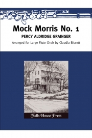 Mock Morris No.1 Of Room-Music Tit-Bits (グレインジャー)  (フルート十重奏)