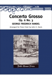 コンチェルト・グロッソ・Op.6・No.3  (ヘンデル)　 (フルート七重奏)【Concerto Grosso Op.6 No.3】