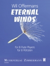Eternal Winds (ウィル・オッフェルマンズ)   (フルート八重奏)【Eternal Winds】