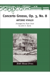 コンチェルト・グロッソ・Op.3・No.8 (アントニオ・ヴィヴァルディ) 　 (フルート六重奏)【Concerto Grosso Op.3 No.8】