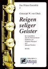 精霊の踊り（クリストフ・ヴィリバルト・グルック） (フルート六重奏)【Reigen seliger Geister】