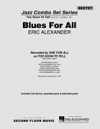 ブルース・フォー・オール（エリック・アレキサンダー）（ジャズコンボ）【Blues For All】