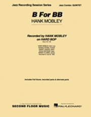 B for BB（ハンク・モブレー）（ジャズコンボ）【B for BB】
