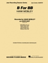 B for BB（ハンク・モブレー）（ジャズコンボ）【B for BB】
