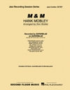 M And M（ハンク・モブレイ）（ジャズコンボ）【M And M】