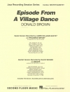 エピソード・フロム・ヴィレッジ・ダンス（ジェームズ・ウィリアムズ）（ジャズコンボ）【Episode from a Village Dance】