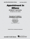 アポイントメント・イン・ミラノ（ロバート・ワトソン）（ジャズコンボ）※3ホーン用【Appointment in Milano】