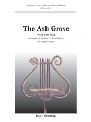 とねりこの木立　 (クラリネット三重奏）【The Ash Grove: Trio for Three Bb Clarinets】