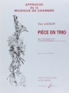クラリネット三重奏の為の小品（ギイ・ラクール） (クラリネット三重奏）【Piece En Trio】