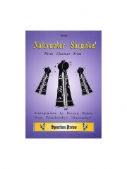 「くるみ割り人形」より　 (クラリネット三重奏）【Nutcracker Surprise】