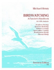 バード・ウォッチング（マイケル・ヘンリー） (クラリネット四重奏）【Birdwatching】