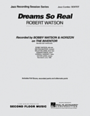 ドリームス・ソー・リアル・アムリアーニ（ロバート・ワトソン）（ジャズコンボ）【Dreams So Real Ammouliani】
