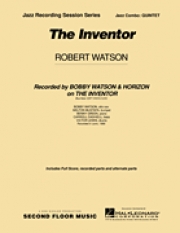 ジ・インヴェンター（ロバート・ワトソン）（ジャズコンボ）【The Inventor (For Dad)】