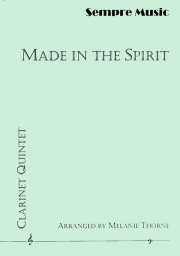 Made In The Spirit　 (クラリネット五重奏）【Made In The Spirit】