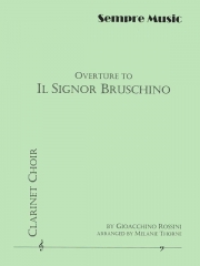 歌劇「ブルスキーノ氏」序曲  (ジョアキーノ・ロッシーニ) (クラリネット九重奏）【Overture to Il Signor Bruschino】