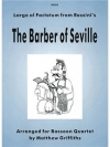 私は町のなんでも屋「セヴィリアの理髪師より」　(バスーン四重奏)【Largo Al Factotum From Rossini's The Barber Of Seville】