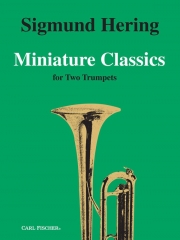 ミニアチュア・クラシックス  (トランペットニ重奏）【Miniature Clasics】