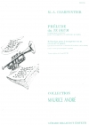 「テ・デウム」の前奏曲（マルク＝アントワーヌ・シャルパンティエ）  (トランペットニ重奏＋ピアノ）【Prelude Du Te Deum】
