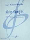 英雄物語（ジャン＝バティスト・ロバン）  (トランペット＋ピアノ）【Recits Heroïques】