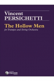 不誠実な人々・Op. 25  (ヴィンセント・パーシケッティ)   (トランペット＋弦楽五重奏）【The Hollow Men, op. 25】