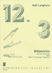 ”12 for 3“  (トロンボーン三重奏)【”12 for 3“】