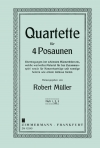 Selected Quartets Heft 2  (トロンボーン四重奏)【Selected Quartets Heft 2】