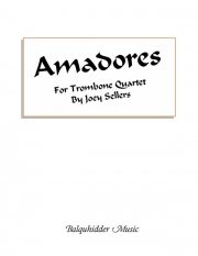 Amadores  (ジョーイ・セラーズ)  (トロンボーン四重奏)