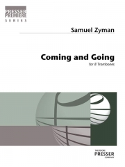 カミング・アンド・ゴーイング (サミュエル・ジーマン) （スコアのみ） (トロンボーン八重奏)【Coming and Going】