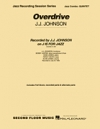 オーヴァードライブ（ＪＪジョンソン）（ジャズコンボ）【Overdrive】