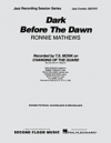 ダーク・ビフォー・ザ・ダウン（ロニー・マシューズ）（ジャズコンボ）【Dark Before the Dawn】