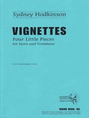 ビネット（シドニー・ハドキンソン）(金管ニ重奏)【Vignettes / For Horn And Trombone】