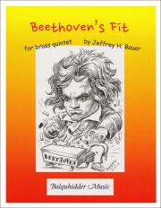 ベートーベン・フィット（ジェフリー・バウアー）(金管五重奏)【Beethoven's Fit】