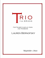 金管の為の三重奏曲（ローレン・ベルノフスキー）  (金管三重奏)【Trio for Brass】