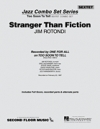 ストレンジャー・ザン・フィクション（ジム・ロトンディ）（ジャズコンボ）【Stranger Than Fiction】