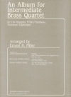 中級者向け金管四重奏曲集  (金管四重奏)【An Album for Intermediate Brass Quartet】