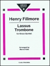 ラッサス・トロンボーン（ヘンリー・フィルモア）(金管五重奏)【Lassus Trombone】