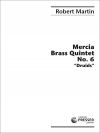 マーシア・金管五重奏・No.6「ドルイド」(スコアのみ)（ロバート・マーティン）(金管五重奏)【Mercia Brass Quintet No. 6 / Druids】