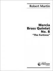 The Fortress （スコアのみ） (金管五重奏)【Mercia Brass Quintet No. 8 / The Fortress】