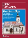 バルカニカ  (エリック・イウェイゼン)   (金管五重奏)【Balkanika】