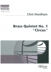 金管五重奏曲・No.1・サーカス  (クリント・ニーダム) (金管五重奏)【Brass Quintet No. 1 Circus】