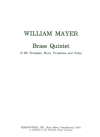 金管五重奏曲（ウィリアム・マイヤー） (金管五重奏)【Brass Quintet】