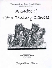17世紀の舞曲集 (金管五重奏)【Suite Of 17th Century Dances】