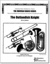 The Outlandish Knight  (金管五重奏)