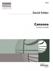 カンツォーナ  (デイビット・フェルダー) （パート譜のみ） (金管十二重奏)【Canzona】