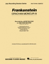 フランケンシュタイン（グレイシャン・モンカー3世）（ジャズコンボ）【Frankenstein】